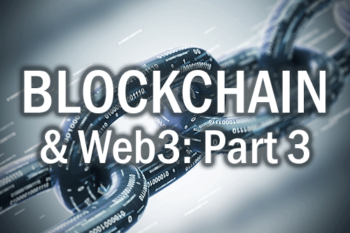 Part 3: Web3 Emerging